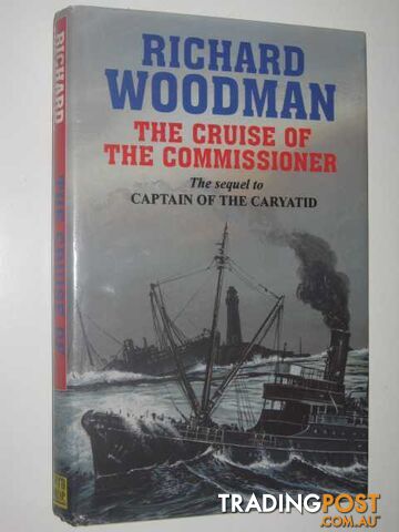 The Cruise of the Commissioner - Woodman Richard - 1998