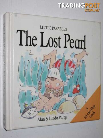 The Lost Pearl - Little Parables Series  - Parry Alan & Linda - 1995