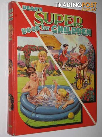 Dean's Super Book For Children - Author Not Stated - 1965