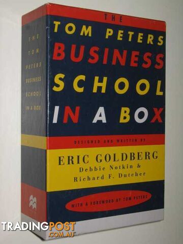 The Tom Peters Business School In A Box  - Goldberg Eric - 1995