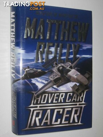 Hover Car Racer  - Reilly Matthew - 2004