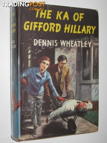 The Ka of Gifford Hillary - Wheatley Dennis - 1972