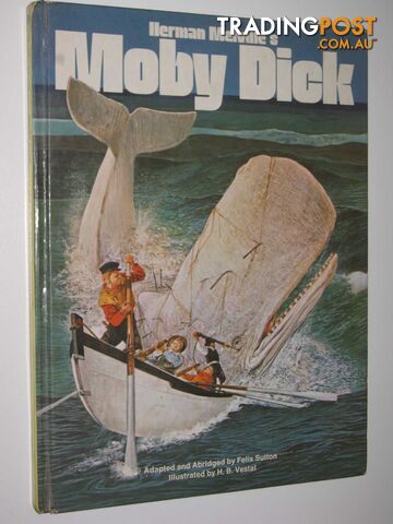 Herman Melville's Moby Dick - Sutton Felix - 1978