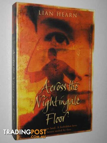 Across the Nightingale Floor - Tales of the Otori Series #1 - Hearn Lian - 2003