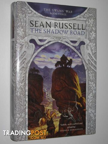 The Shadow Road - Swan's War Series #3 - Russell Sean - 2005
