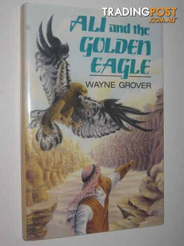 Ali and the Golden Eagle  - Grover Wayne - 1993