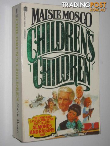 Children's Children - Almonds and Raisons Trilogy #3 - Mosco Maisie - 1982