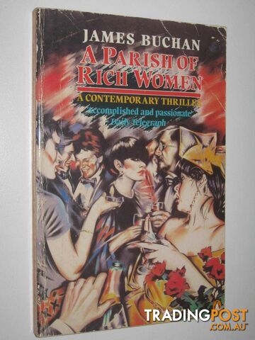 A Parish of Rich Women - Buchan James - 1985