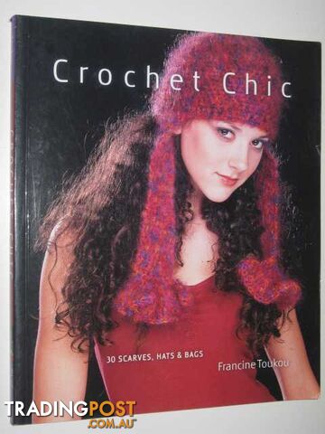 Crochet Chic  - Toukou Francine - 2009