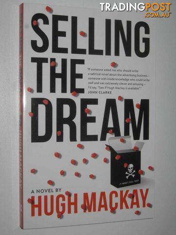 Selling The Dream  - Mackay Hugh - 2017