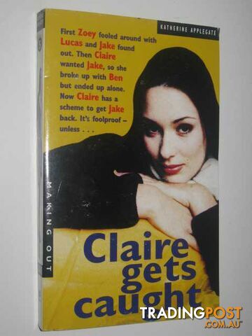 Claire Gets Caught - Making Out Series #5 - Applegate Katherine - 1995