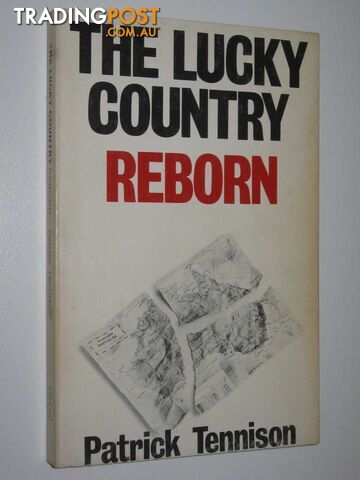 The Lucky Country Reborn  - Tennison Patrick Joseph - 1976