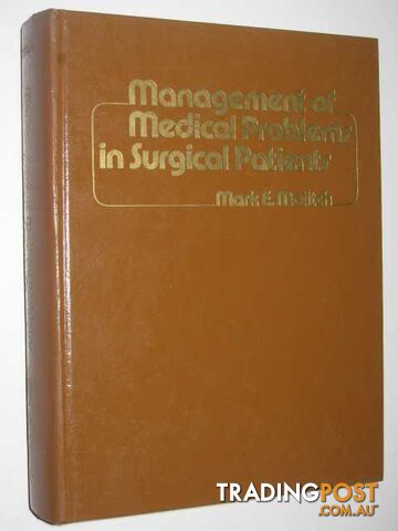 Management of Medical Problems in Surgical Patients  - Molitch Mark E. - 1982