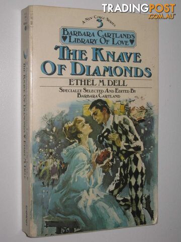 The Knave of Diamonds - Barbara Cartland's Library of Love Series - Dell Ethel -...