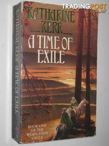 A Time of Exile - Deverry Series #5 - Kerr Katharine - 1993
