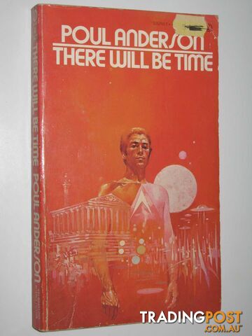 There Will Be Time - Anderson Poul - 1973