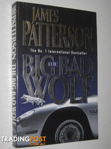 The Big Bad Wolf - Alex Cross Series #9 - Patterson James - 2003