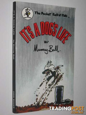 It's a Dog's Life  - Ball Murray - 1988