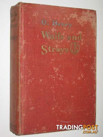 Waifs and Strays : Twelve Stories - Henry O. - 1919