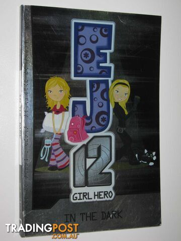 In the Dark - EJ12 Girl Hero Series #3 - McFarlane Suzannah - 2010