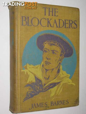 The Blockaders and Other Stories - Barnes James - 1905