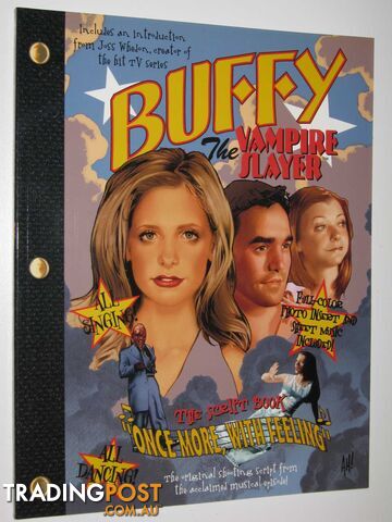 Once More With Feeling - Buffy the Vampire Slayer Series - Author Not Stated -...