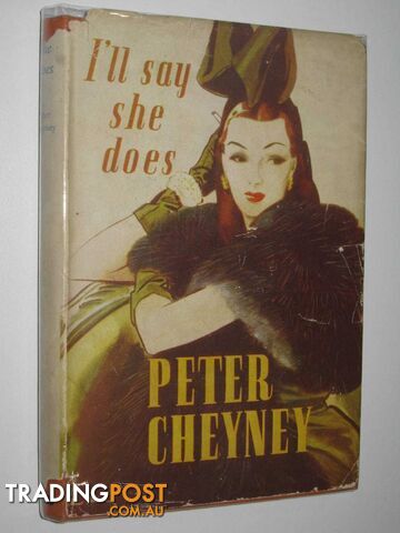 I'll Say She Does  - Cheyney Peter - 1947