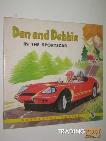 Dan and Debbie in the Sportscar - Author Not Stated