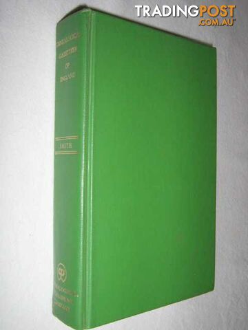 A Genealogical Gazetteer Of England  - Smith Frank - 1969