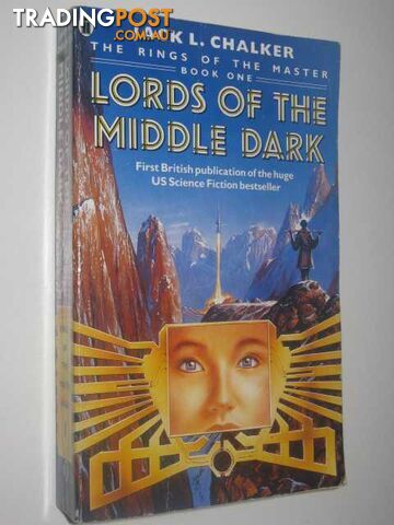 Lords of the Middle Dark - The Rings of the Master Series #1 - Chalker Jack L. -...