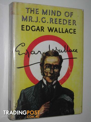 The Mind of Mr J. G. Reeder - J. G. Reeder Series #2 - Wallace Edgar - 1950