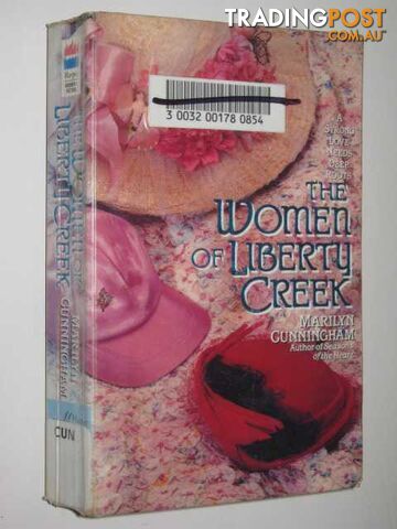 The Women of Liberty Creek  - Cunningham Marilyn - 1993