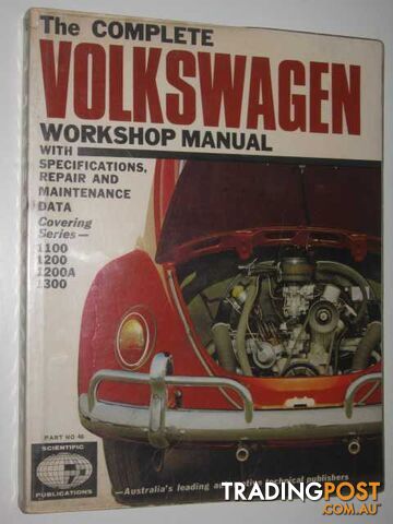 The Complete Volkswagen Workshop Manual : With Specifications, Repair and Maintenance Data  - Author Not Stated - 1968