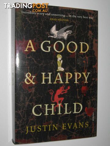 A Good and Happy Child  - Evans Justin - 2008
