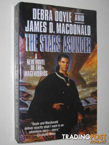 The Stars Asunder - Mageworlds Series - Doyle Debra & MacDonald, James D. -...