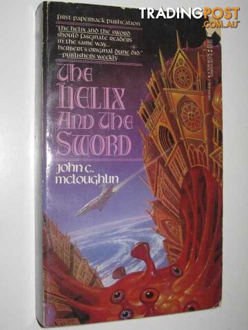 The Helix and the Sword  - McLoughlin John C. - 1984