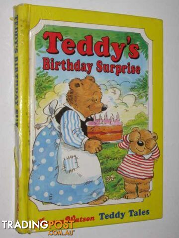 Teddy's Birthday Surprise  - Spurgeon Maureen - 1995