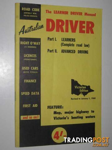 Australian Driver: The Learner Driver Manual  - Author Not Stated - 1965