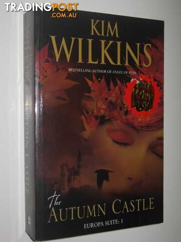 The Autumn Castle : Europa Suite 1  - Wilkins Kim - 2003