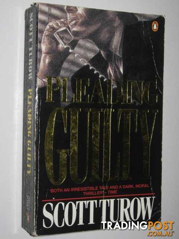 Pleading Guilty. - Turow Scott - 1994 - photo 1 of 1