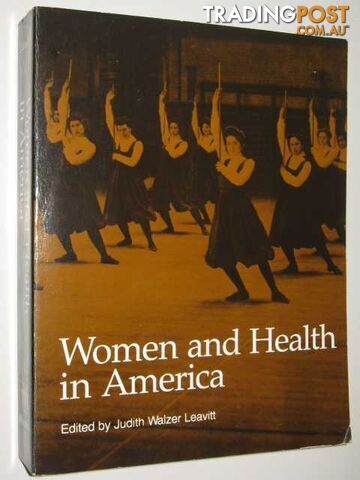 Women and Health in America - Leavitt Judith W. - 1984