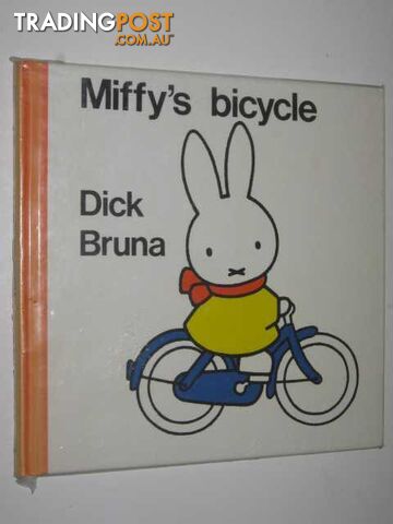 Miffy's Bicycle - Bruna Dick - 1984