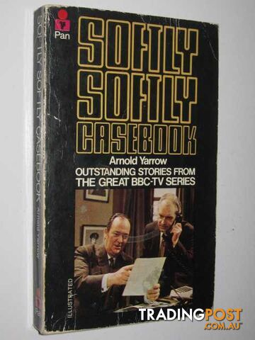 Softly, Softly Casebook. - Yarrow Arnold