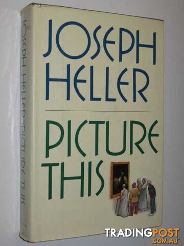 Picture This - Heller Joseph - 1988