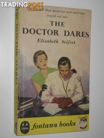 The Doctor Dares - Seifert Elizabeth - 1960