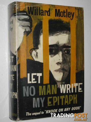 Let No Man Write My Epitaph - Motley Willard - 1959