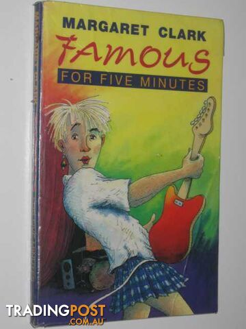 Famous For Five Minutes - Clark Margaret - 1995