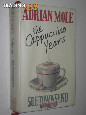 The Cappuccino Years - Adrian Mole Series  - Townsend Sue - 1999