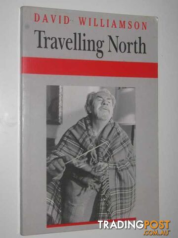 Travelling North - Williamson David - 1990