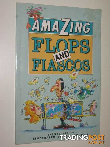 Amazing Flops and Fiascos  - Apsley Brenda - 1988